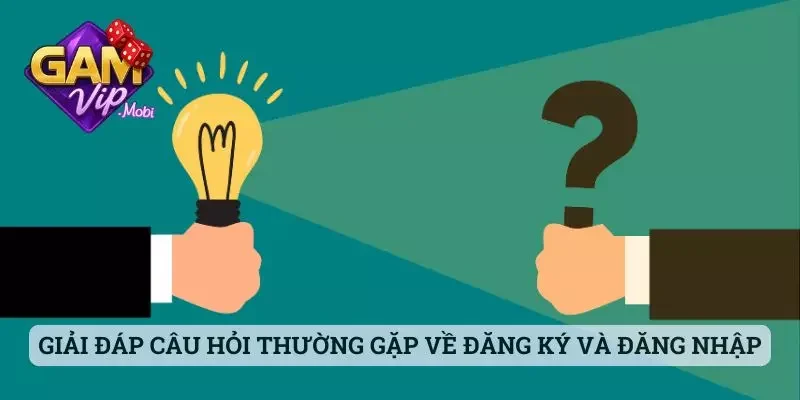 Câu hỏi thường gặp 2 Giải đáp câu hỏi thường gặp về đăng ký và đăng nhập